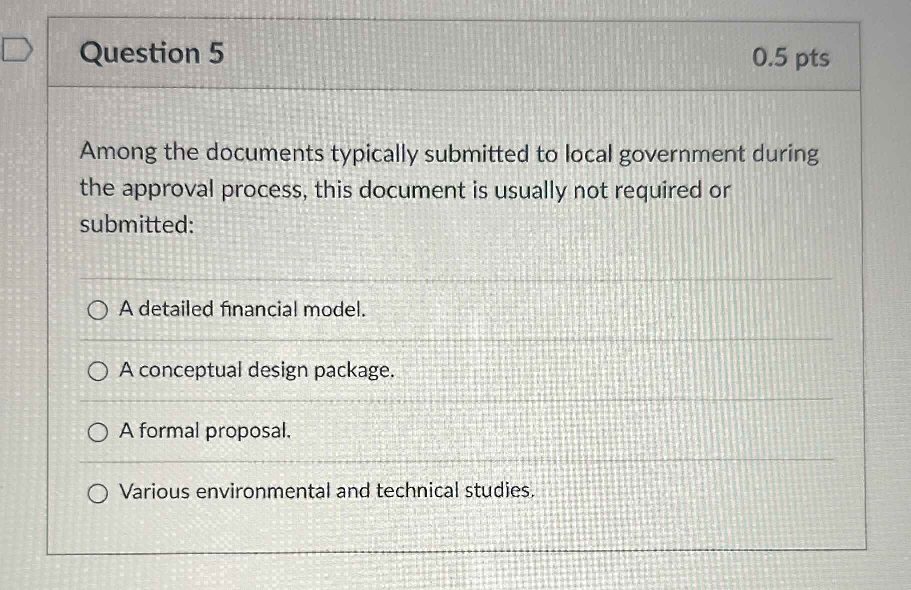  Question 5 0.5 pts Among the documents typically submitted to local