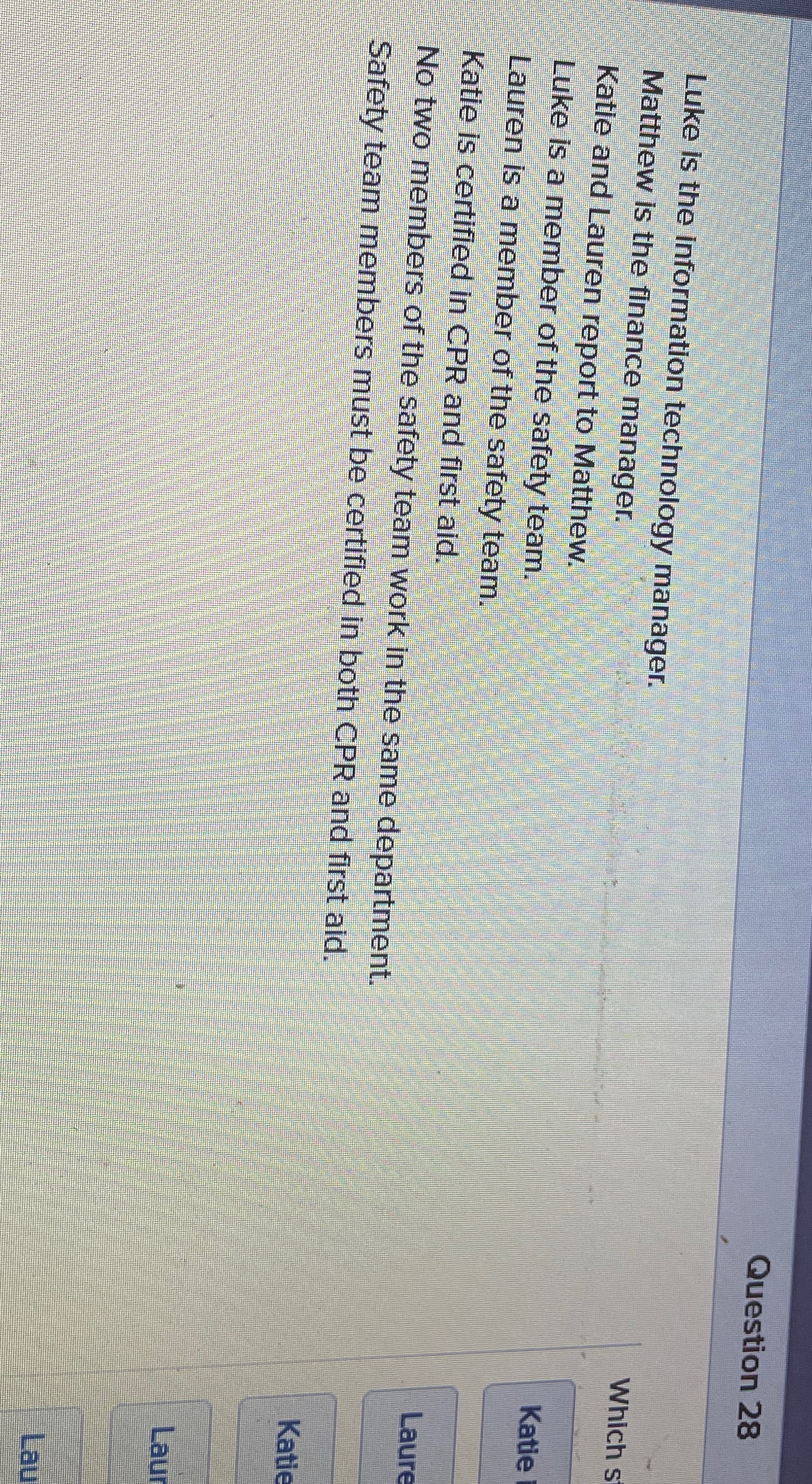  Question 28 Luke is the information technology manager. Matthew is the