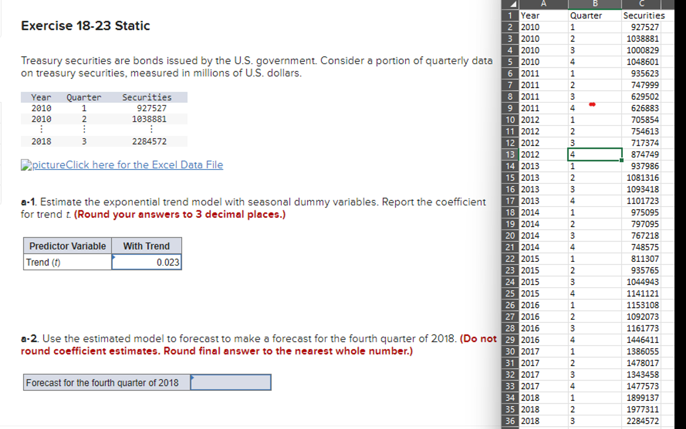  Exercise 18-23 Static Treasury securities are bonds issued by the U.S.