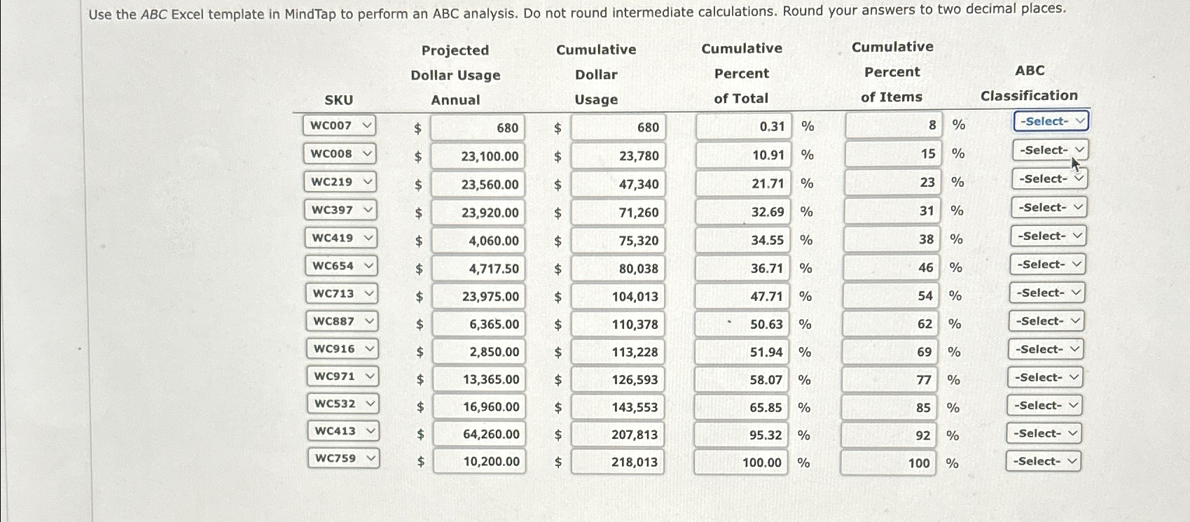  Use the ABC Excel template in MindTap to perform an ABC