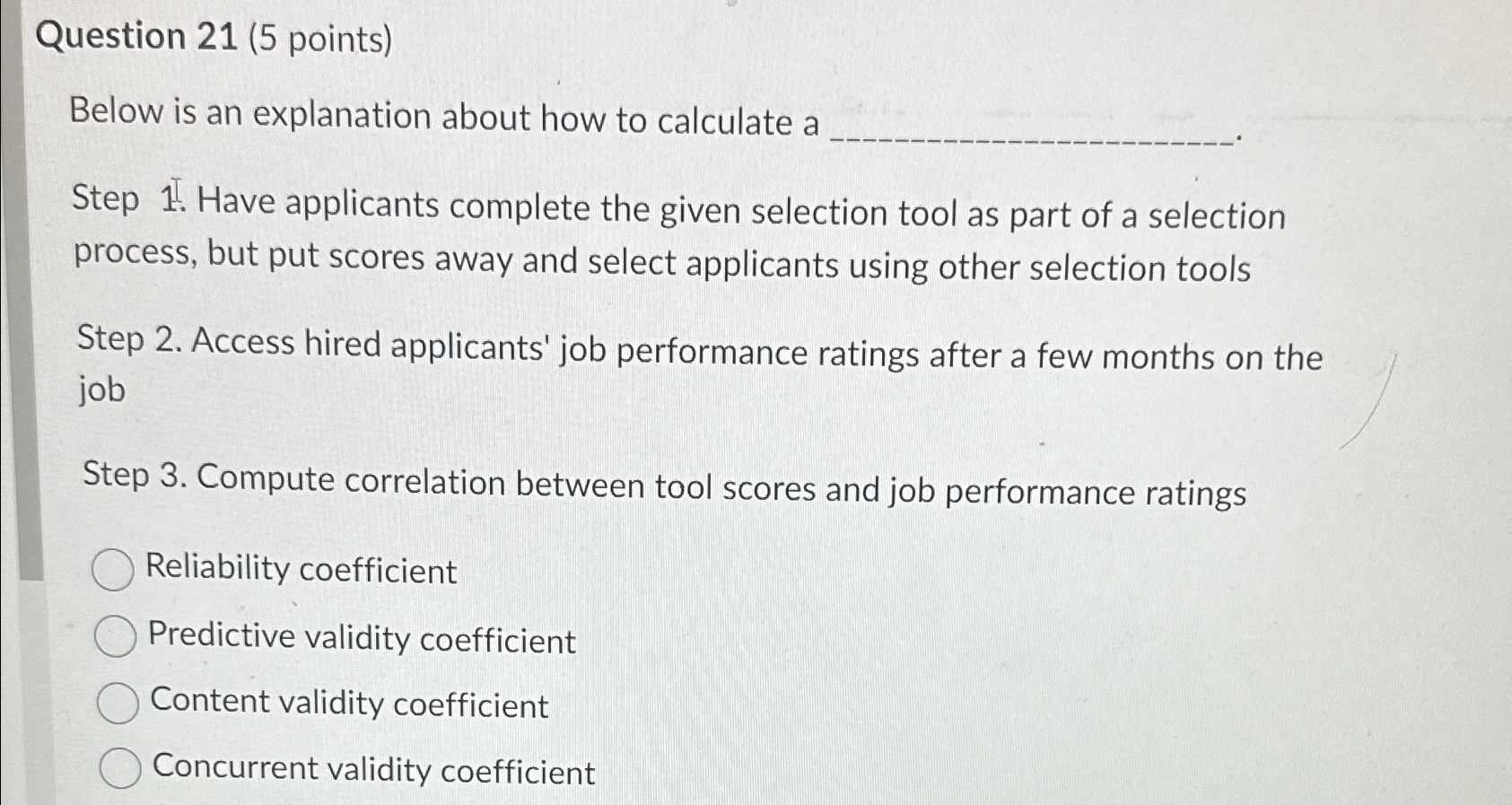  Question 21(5 points) Below is an explanation about how to calculate