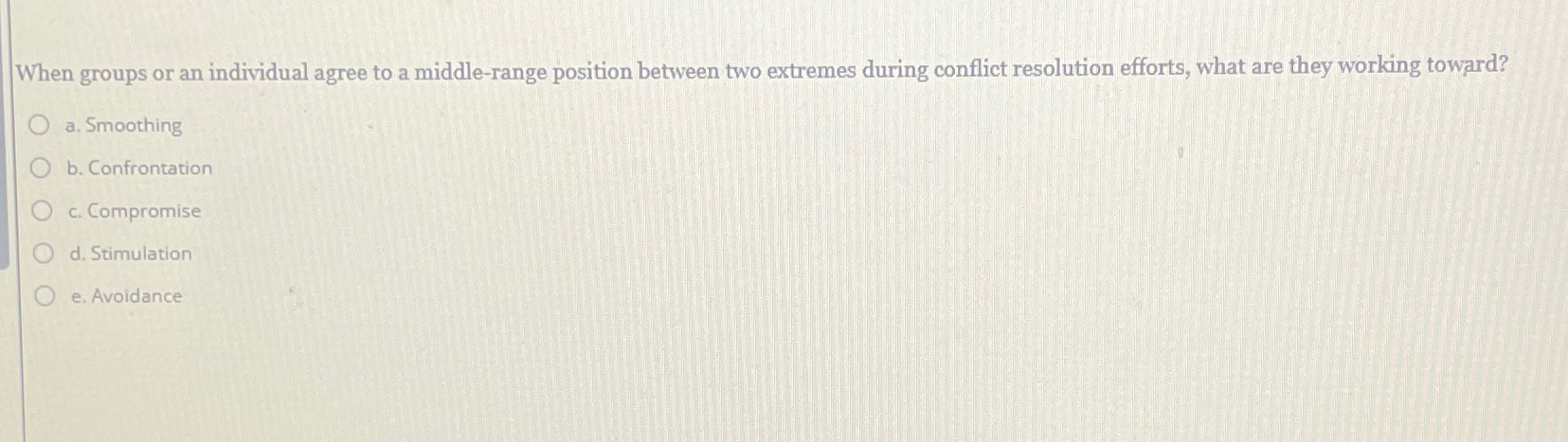  When groups or an individual agree to a middle-range position between