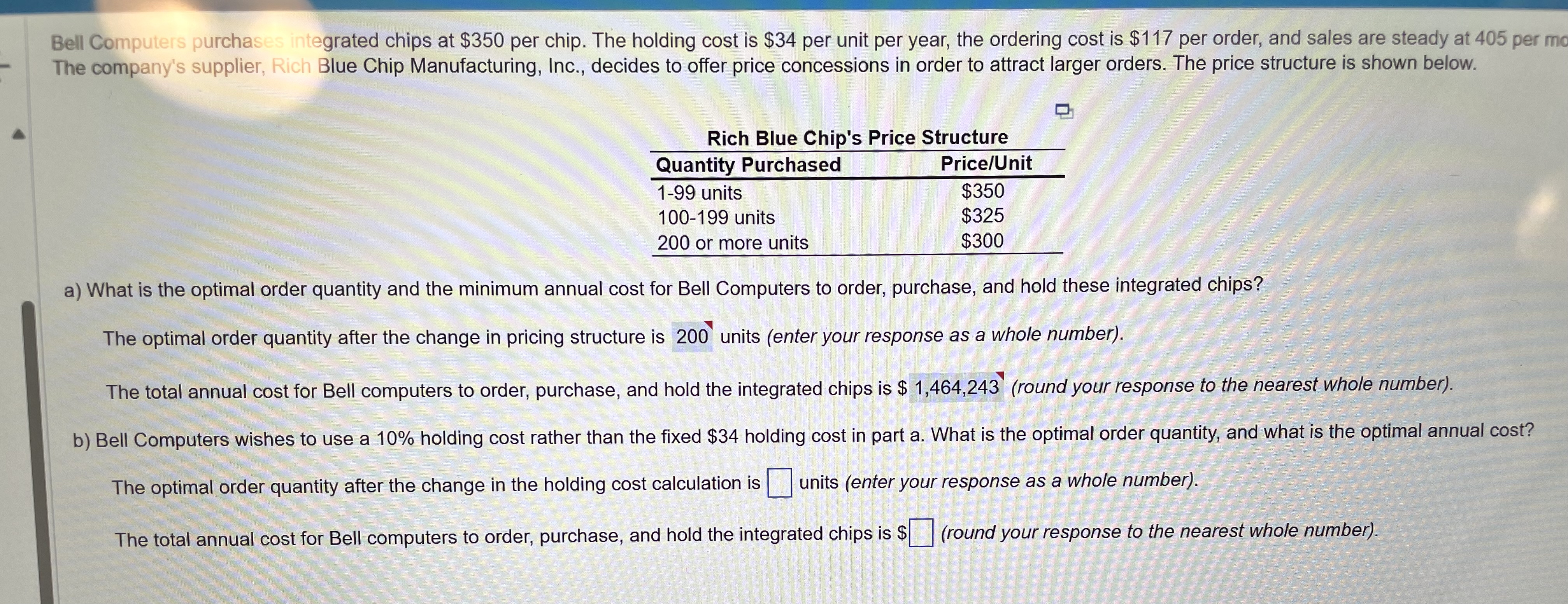  Bell Computers purchases integrated chips at $350 per chip. The holding