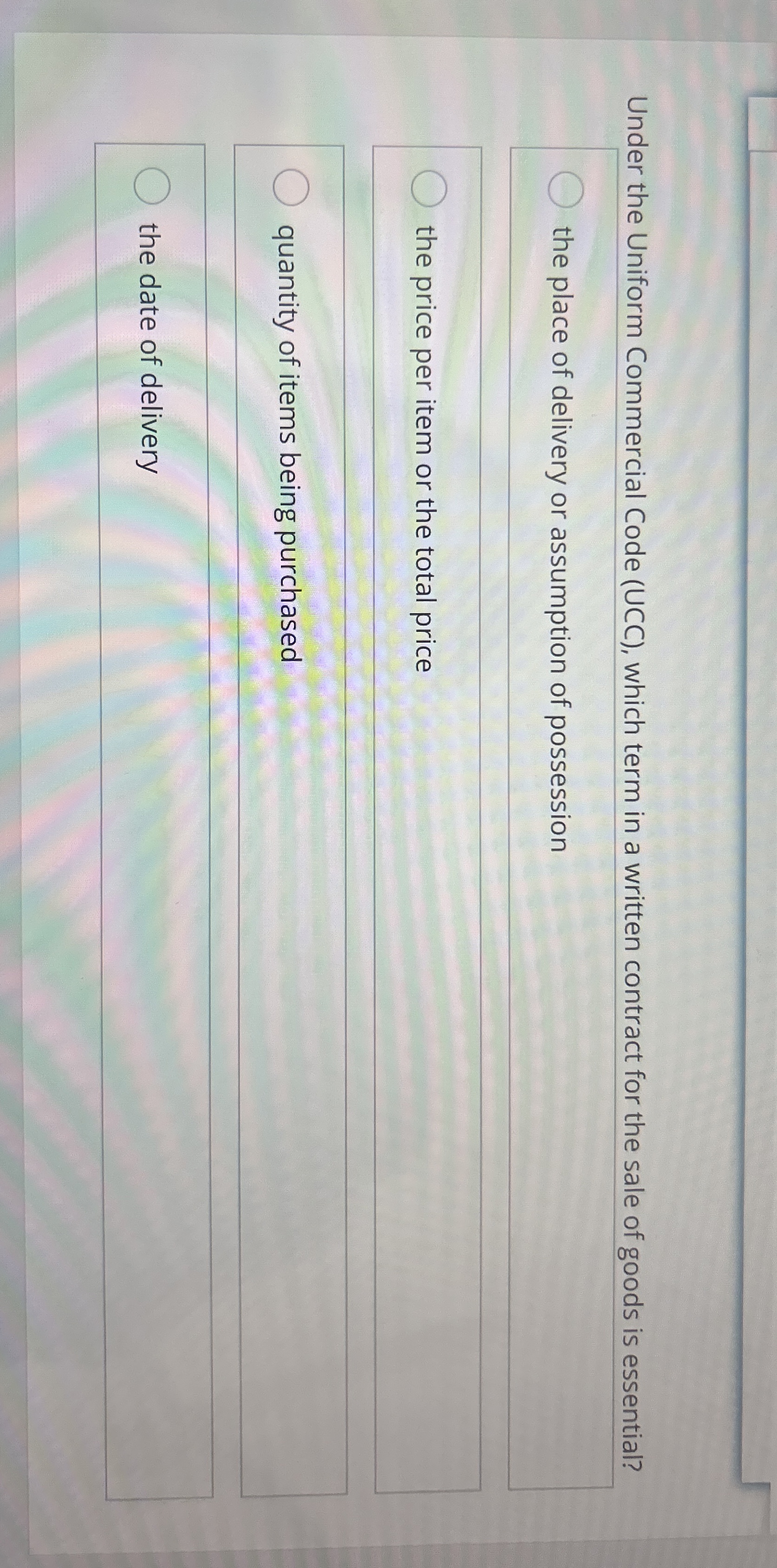  Under the Uniform Commercial Code (UCC), which term in a written