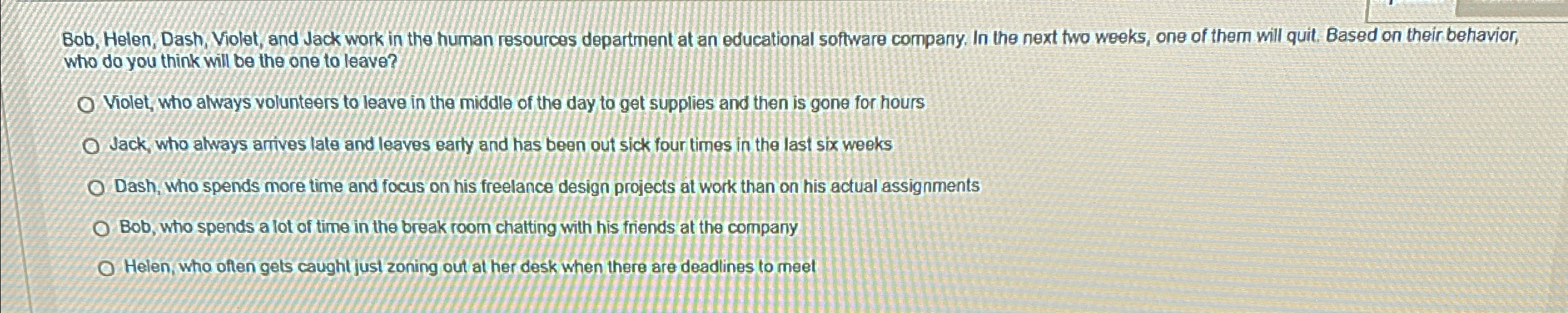  Bob, Helen, Dash, Violet, and Jack work in the human resources