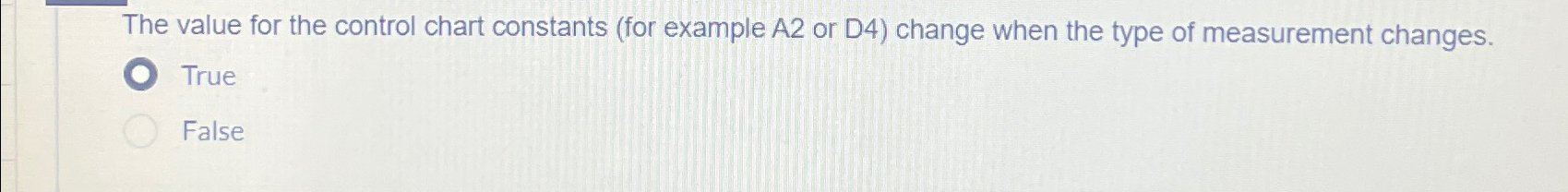  The value for the control chart constants (for example A2 or