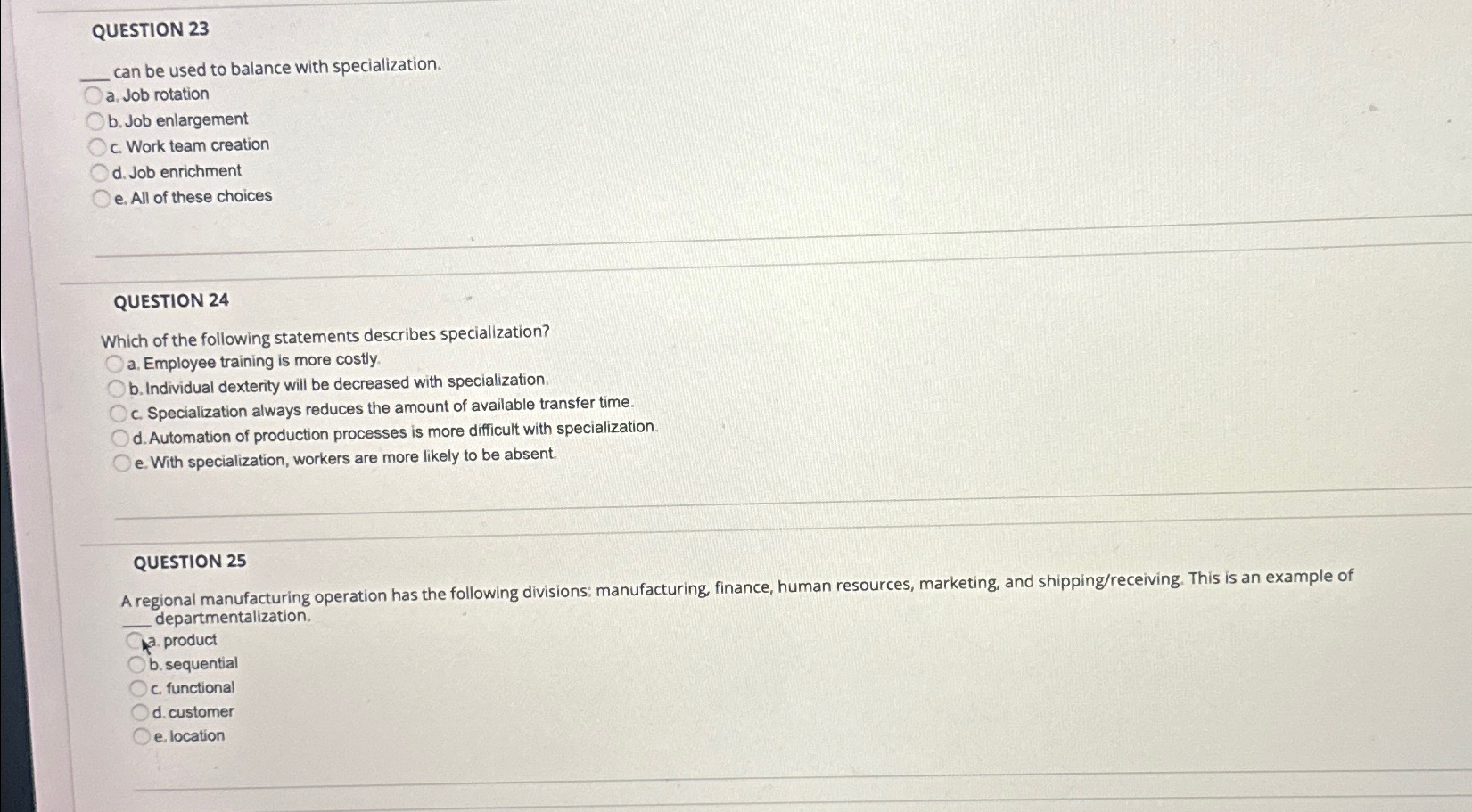  QUESTION 23 can be used to balance with specialization. a. Job
