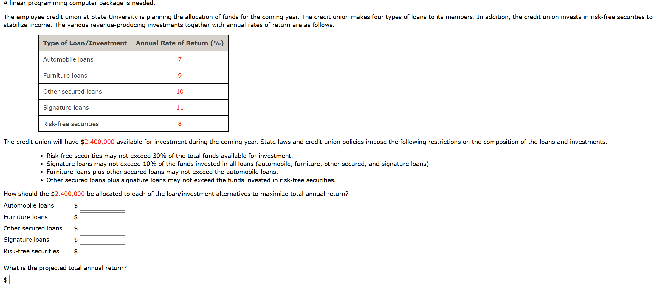  A linear programming computer package is needed. stabilize income. The various