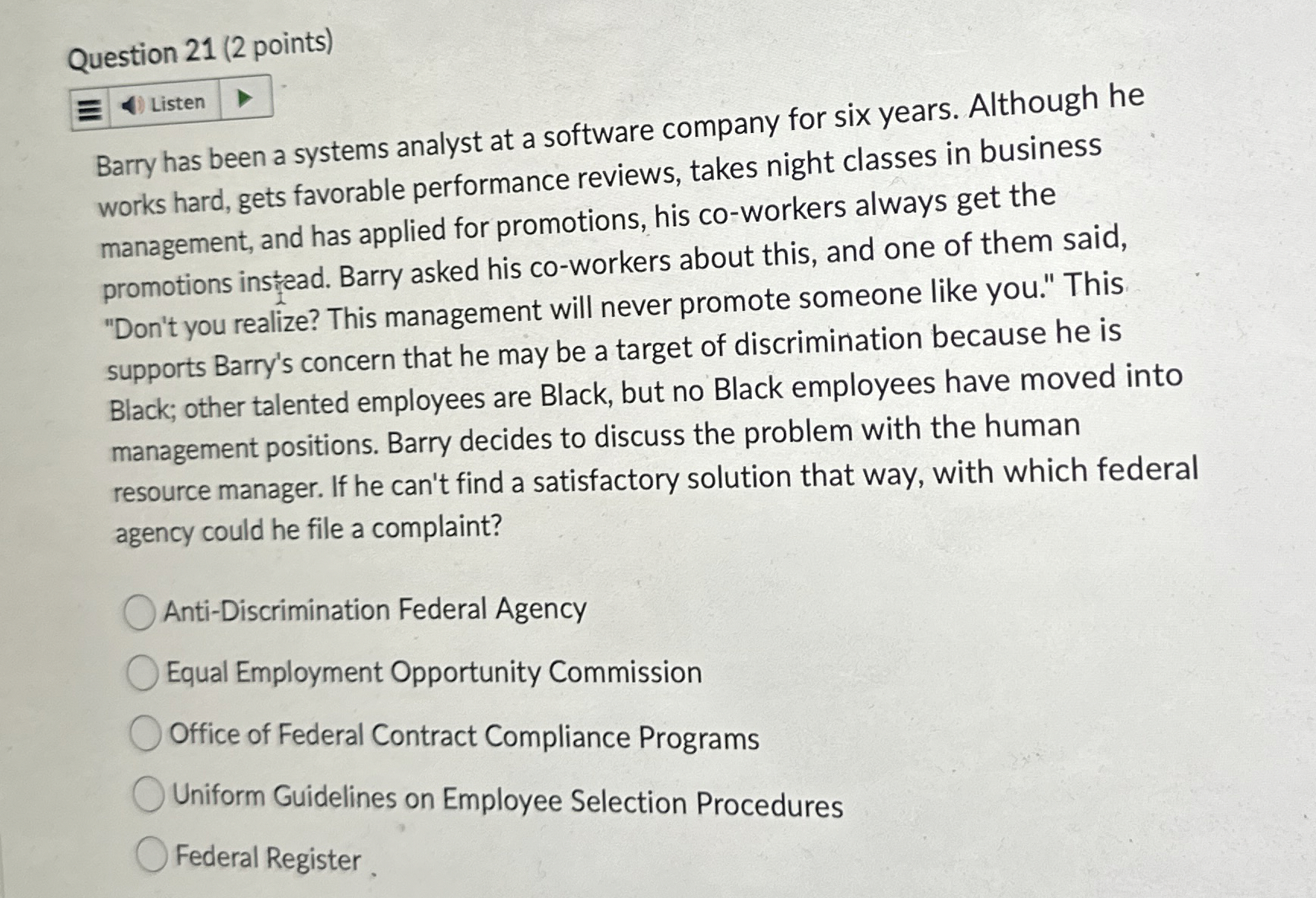 Question 21(2 points) Barry has been a systems analyst at a