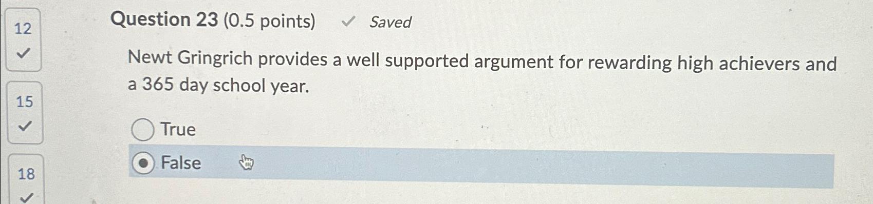  12 Question 23(0.5 points) Saved Newt Gringrich provides a well supported
