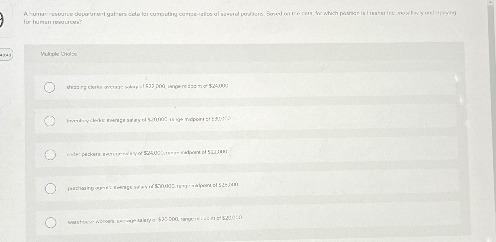  A human resource department gathers data for computing compa-ratios of several