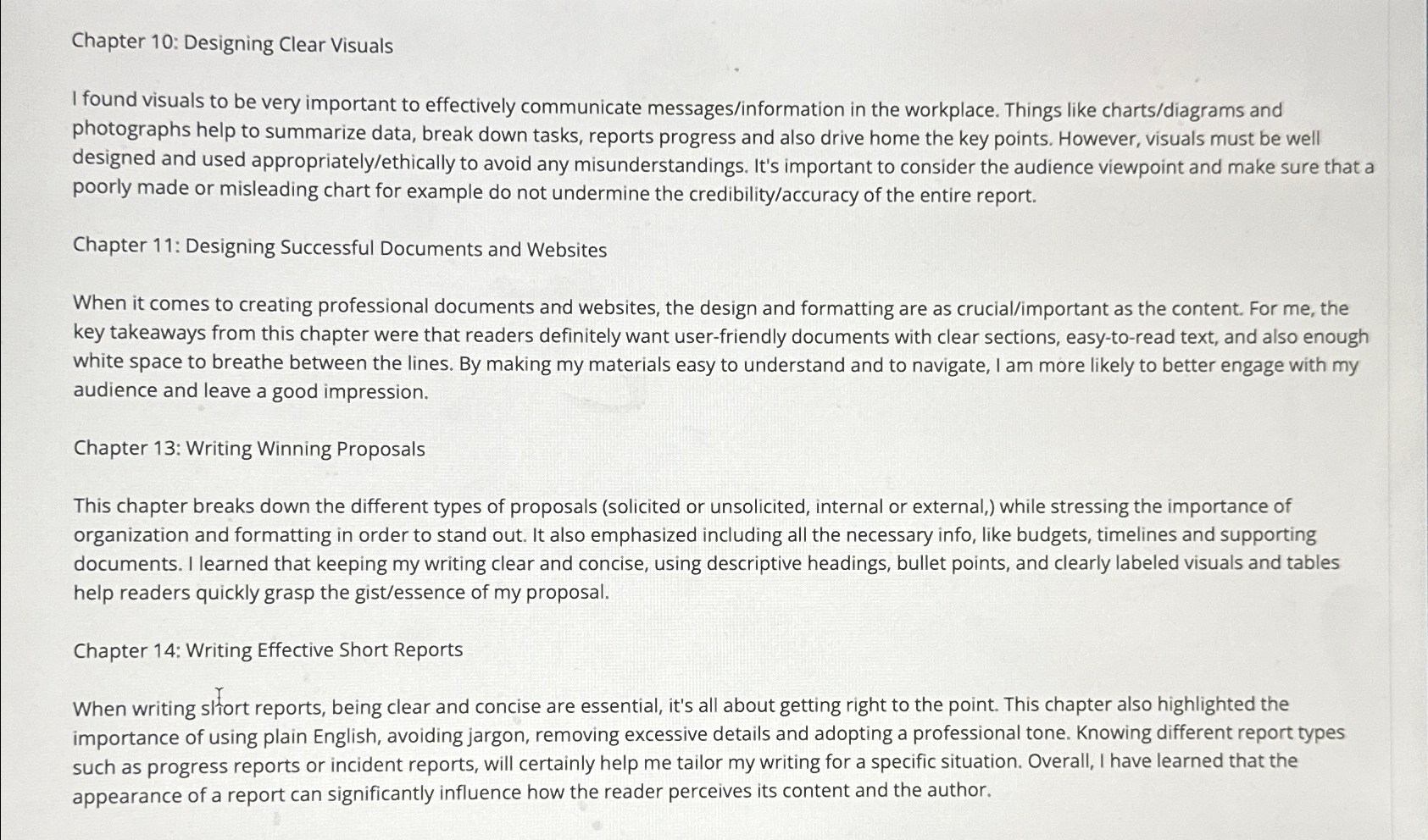  Chapter 10: Designing Clear Visuals I found visuals to be very