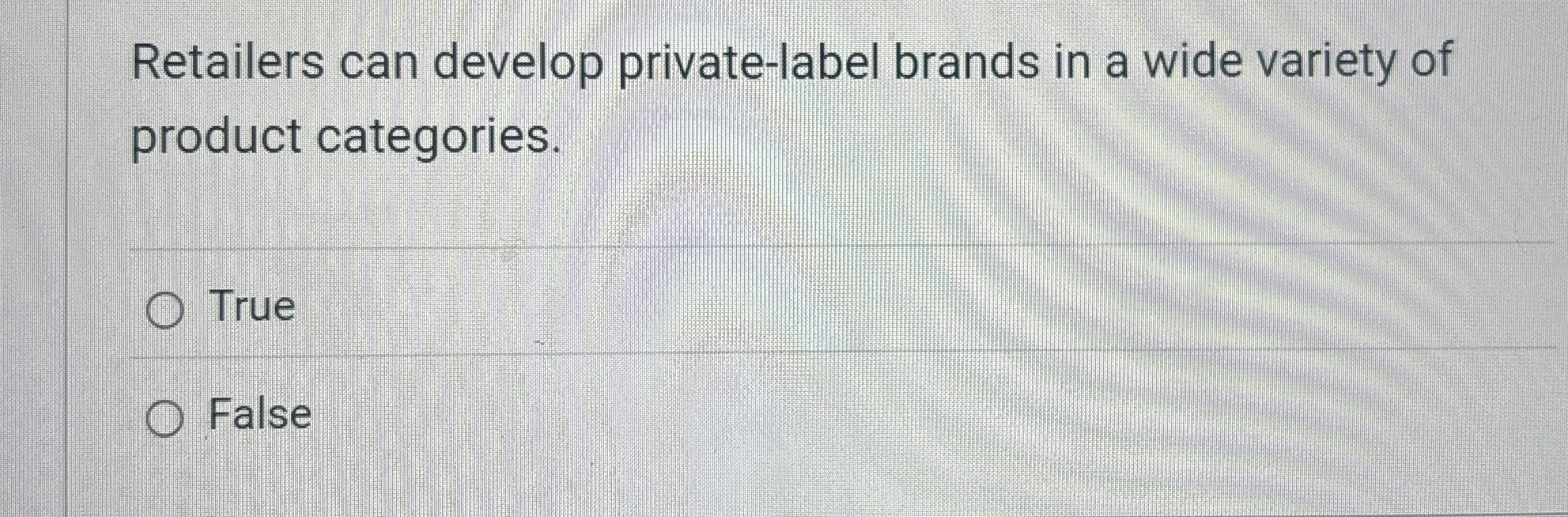  Retailers can develop private-label brands in a wide variety of product