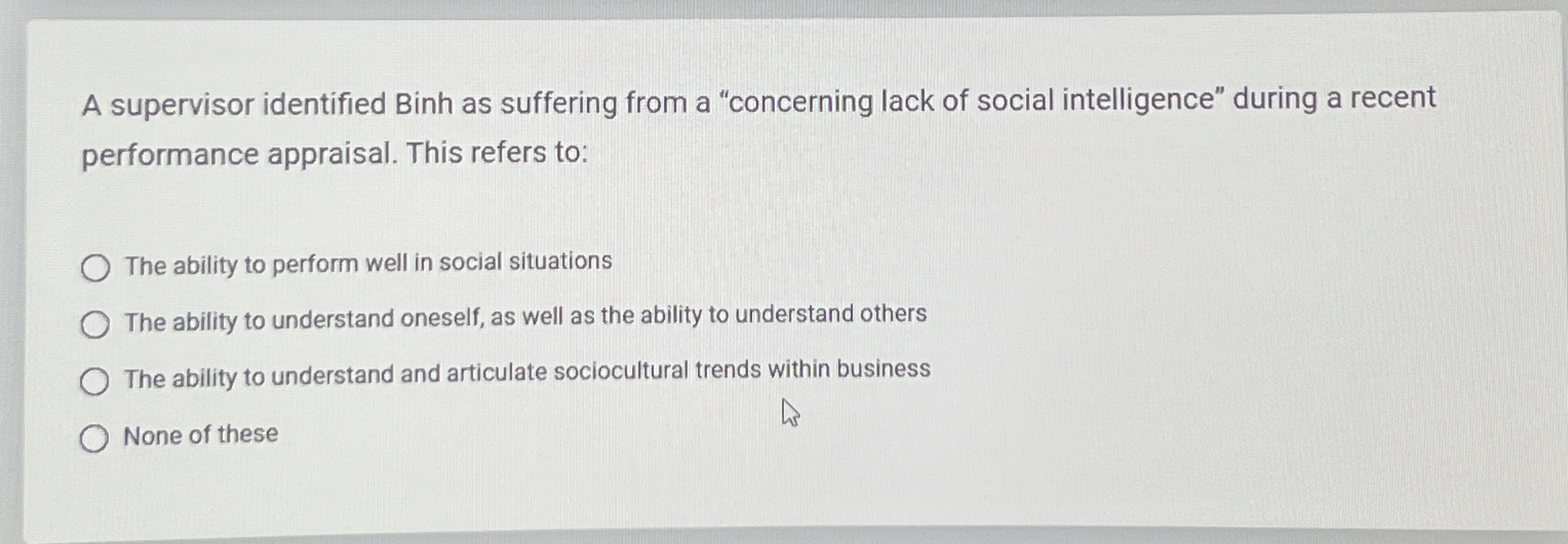  A supervisor identified Binh as suffering from a "concerning lack of