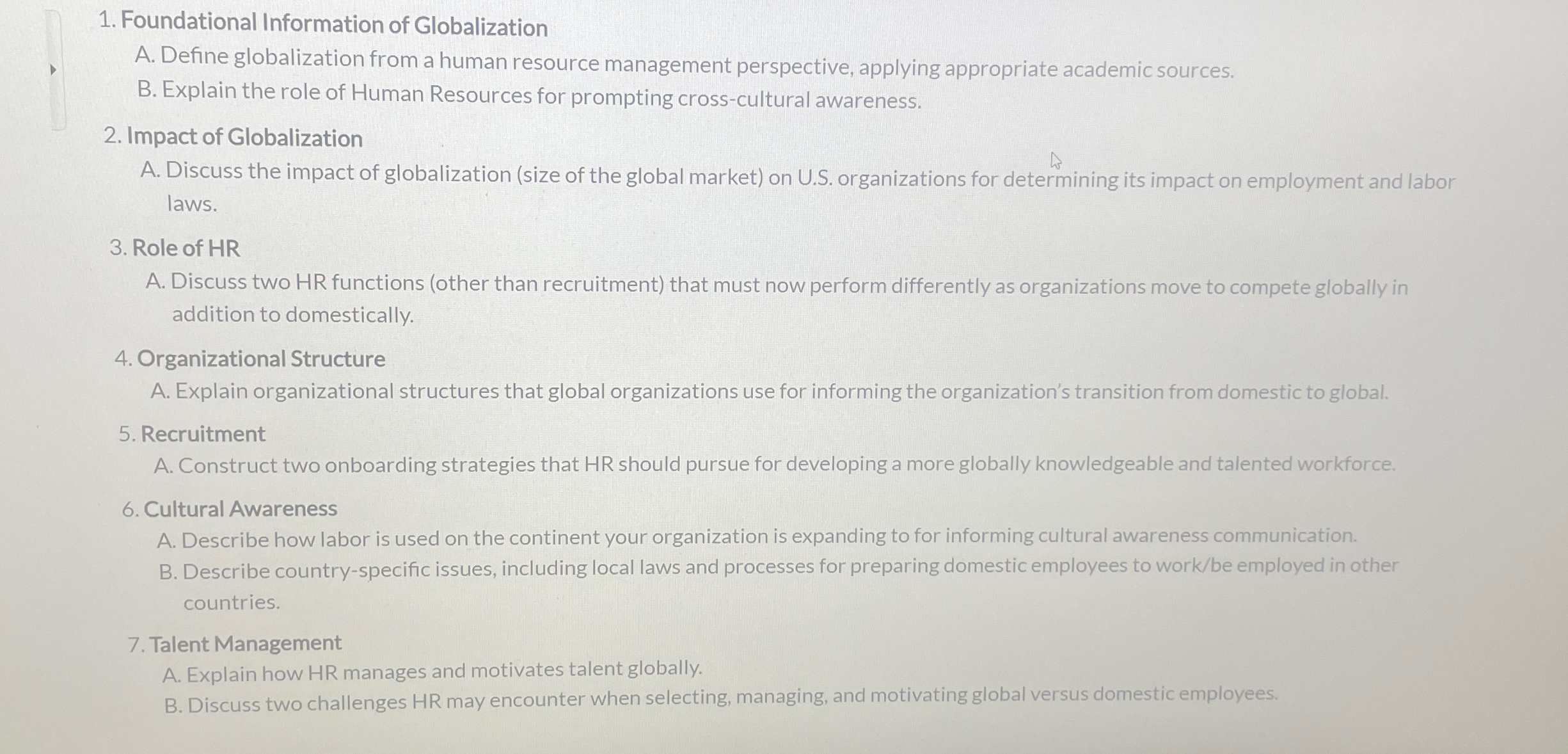  Foundational Information of Globalization A. Define globalization from a human resource