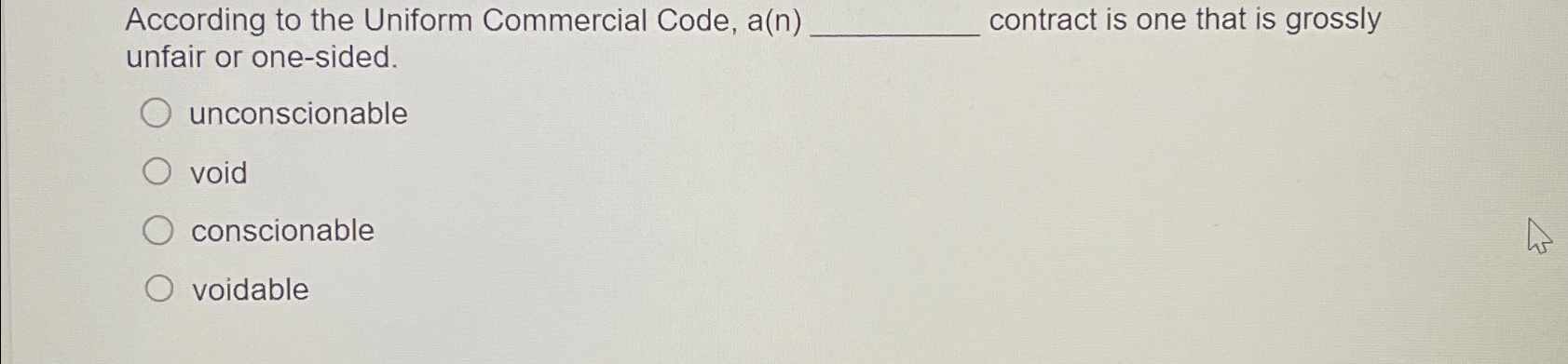  According to the Uniform Commercial Code, a(n) contract is one that
