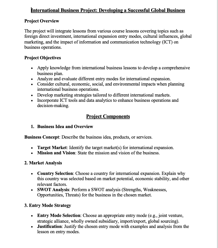  Project Overview The project will integrate lessons from various course lessons