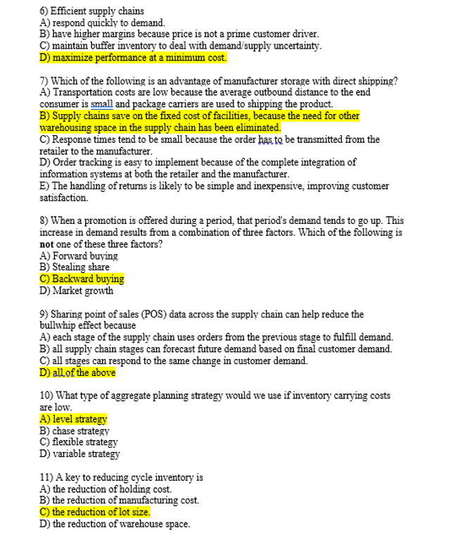  1. Efficient supply chains A) respond quickly to demand. B) have