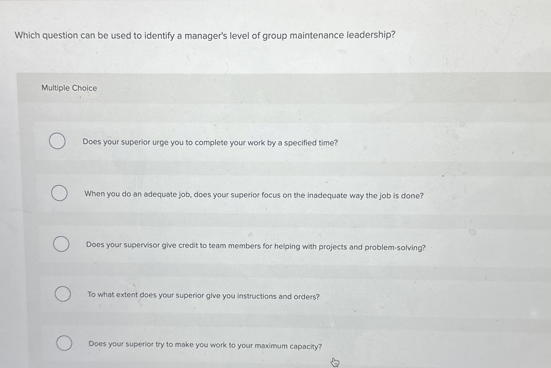  Which question can be used to identify a manager's level of