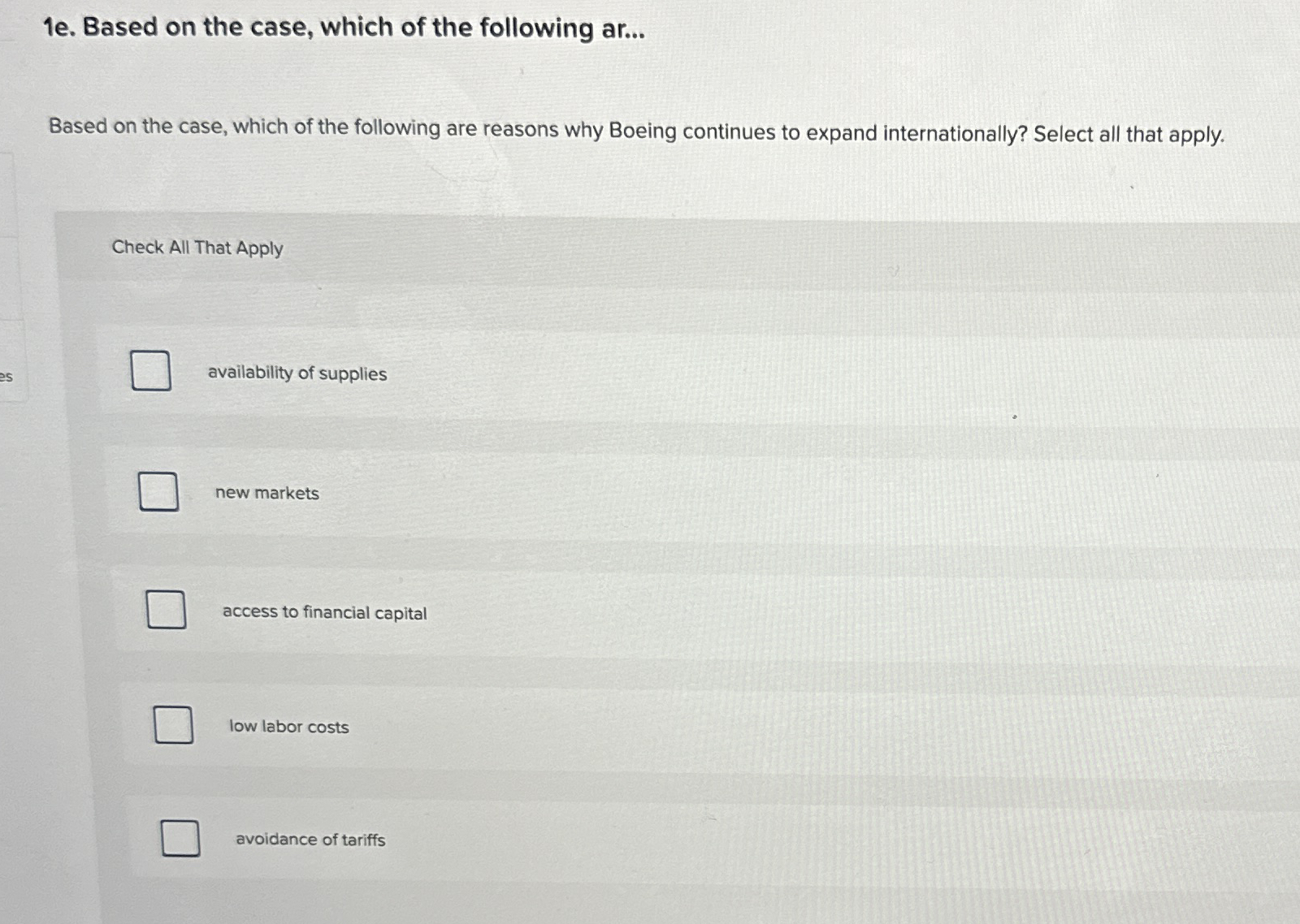  1e. Based on the case, which of the following ar... Based