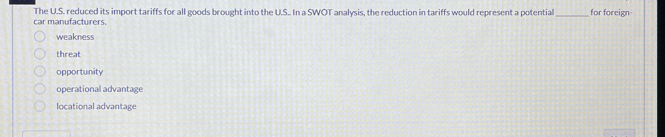  The U.S. reduced its import tariffs for all goods brought into