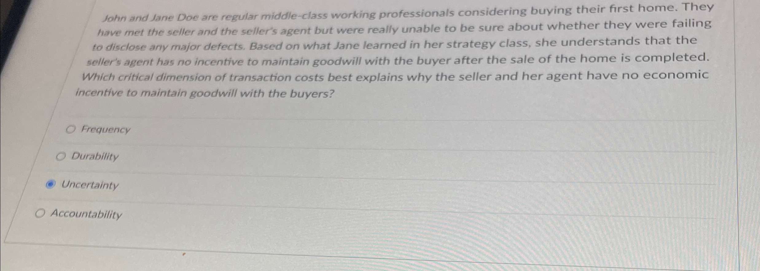 John and Jane Doe are regular middle-class working professionals considering buying