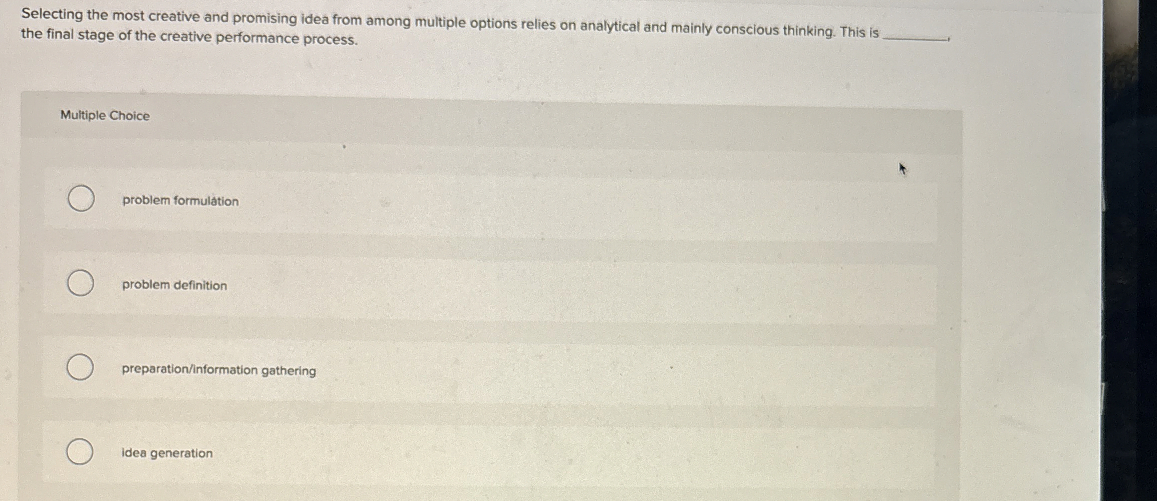  Selecting the most creative and promising idea from among multiple options