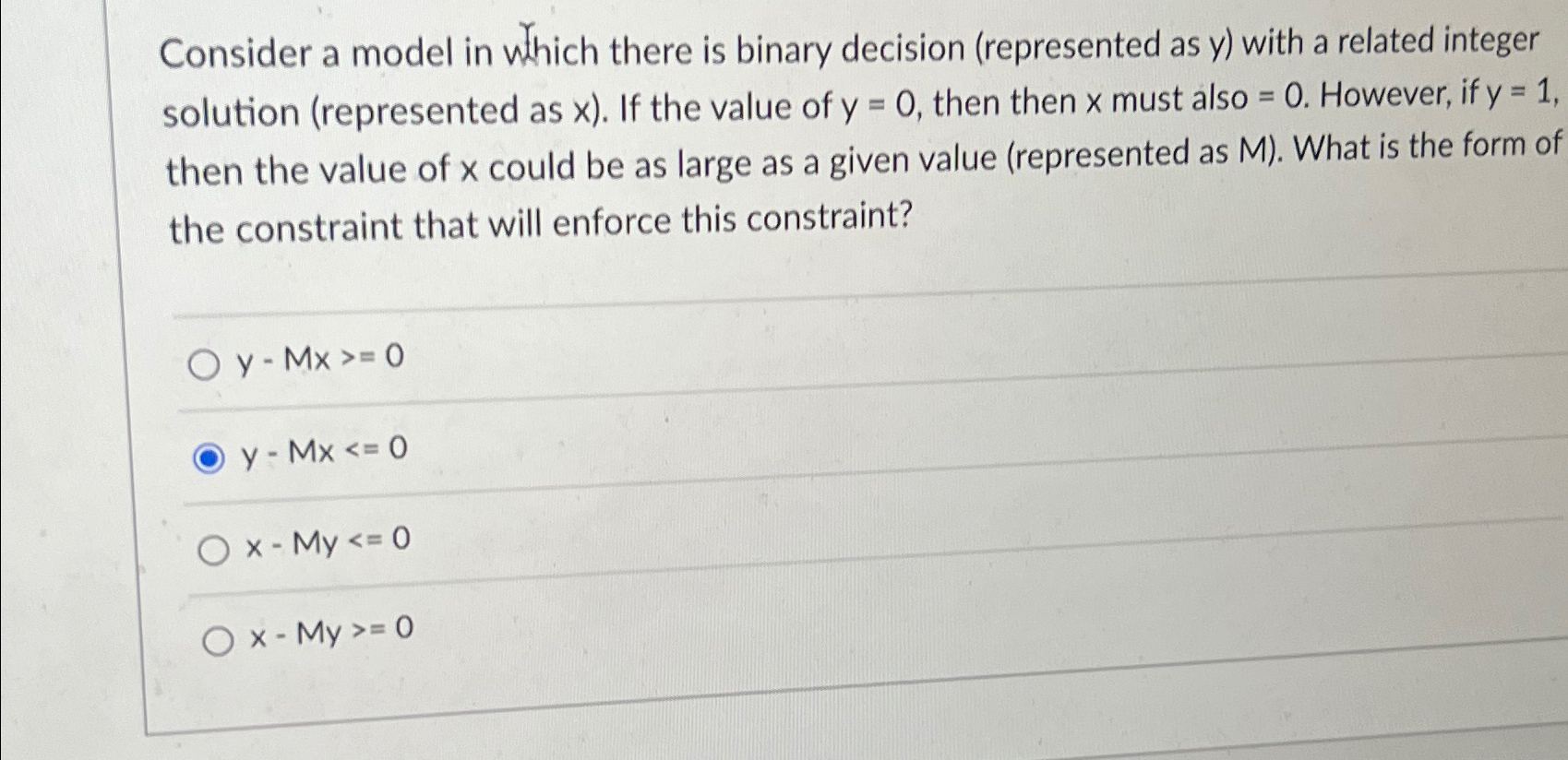  Consider a model in which there is binary decision (represented as