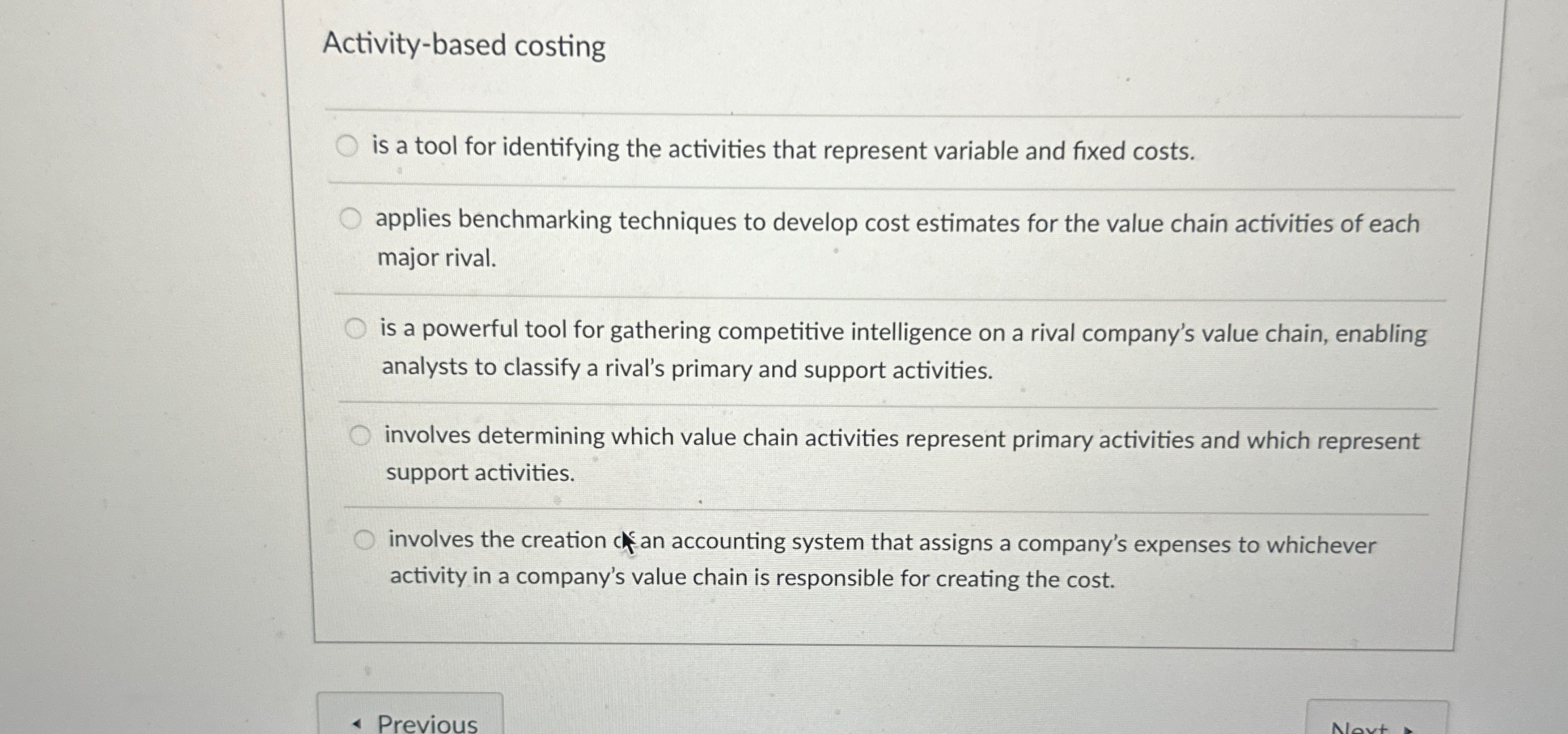  Activity-based costing is a tool for identifying the activities that represent