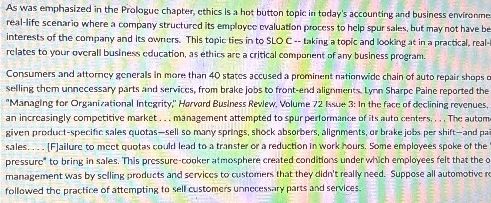  As was emphasized in the Prologue chapter, ethics is a hot