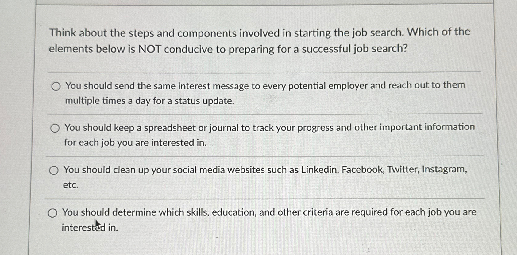  Think about the steps and components involved in starting the job