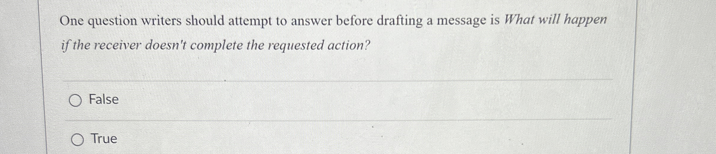  One question writers should attempt to answer before drafting a message