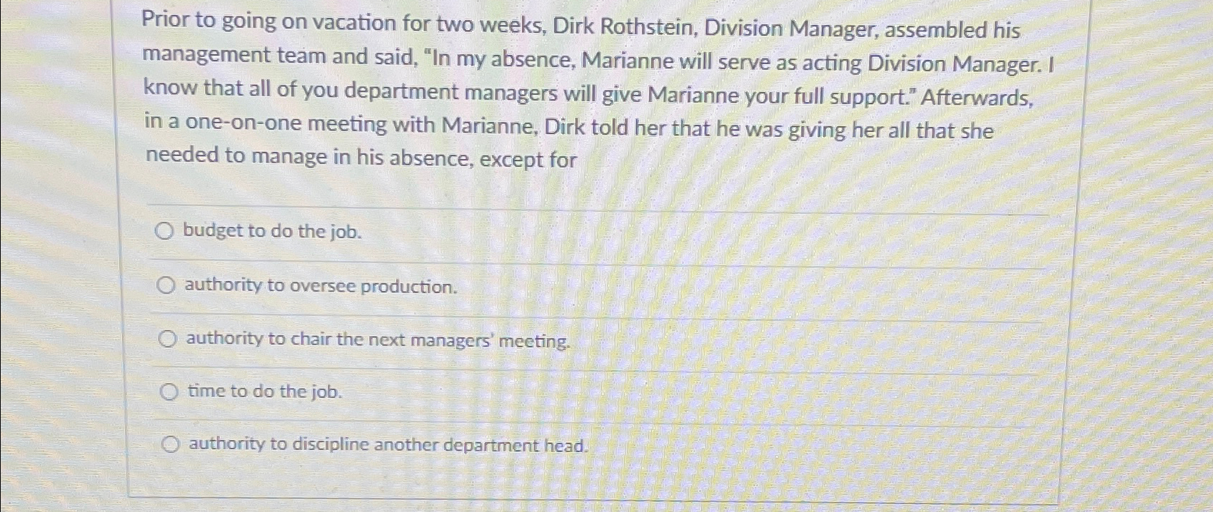  Prior to going on vacation for two weeks, Dirk Rothstein, Division