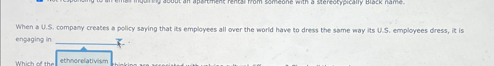  When a U.S. company creates a policy saying that its employees