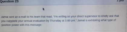  Question 23 Jamal sent an e-mail to his team that read.