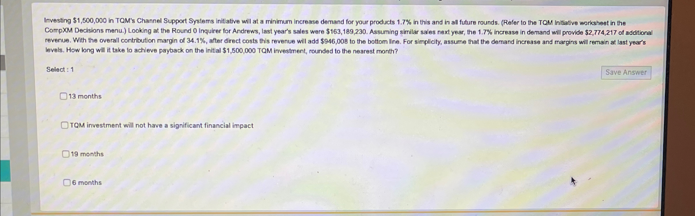  levels. How long will it take to achieve payback on the