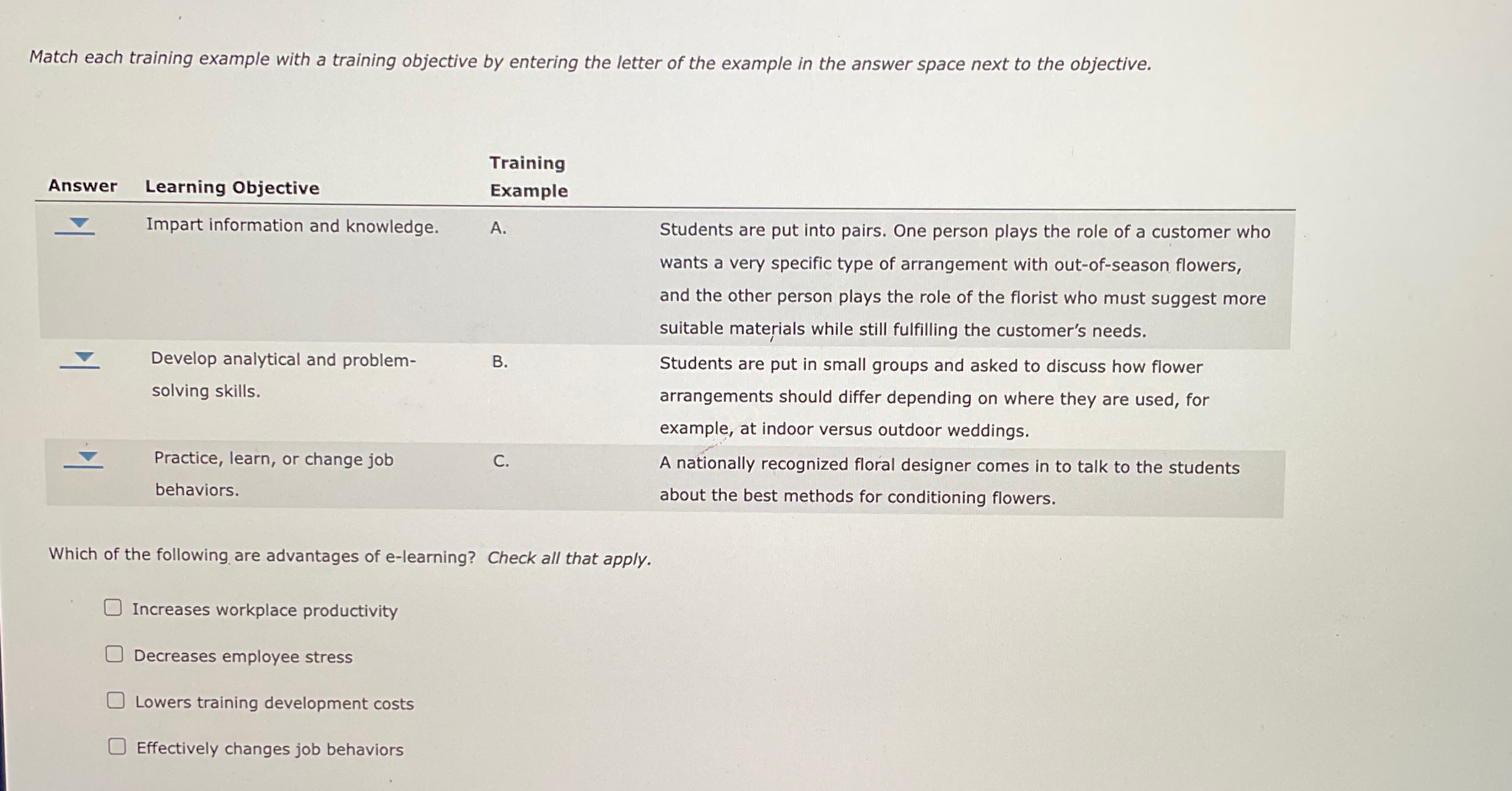  Match each training example with a training objective by entering the