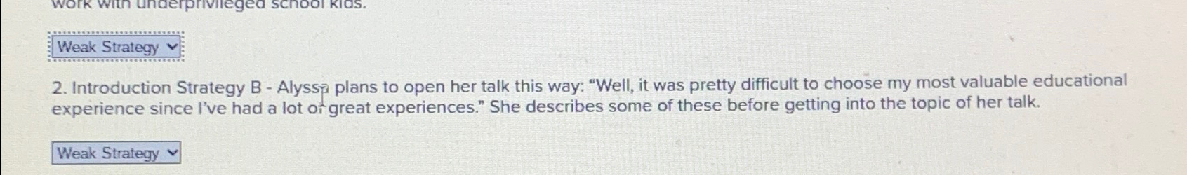  Weak Strategy 2. Introduction Strategy B - Alyssi plans to open