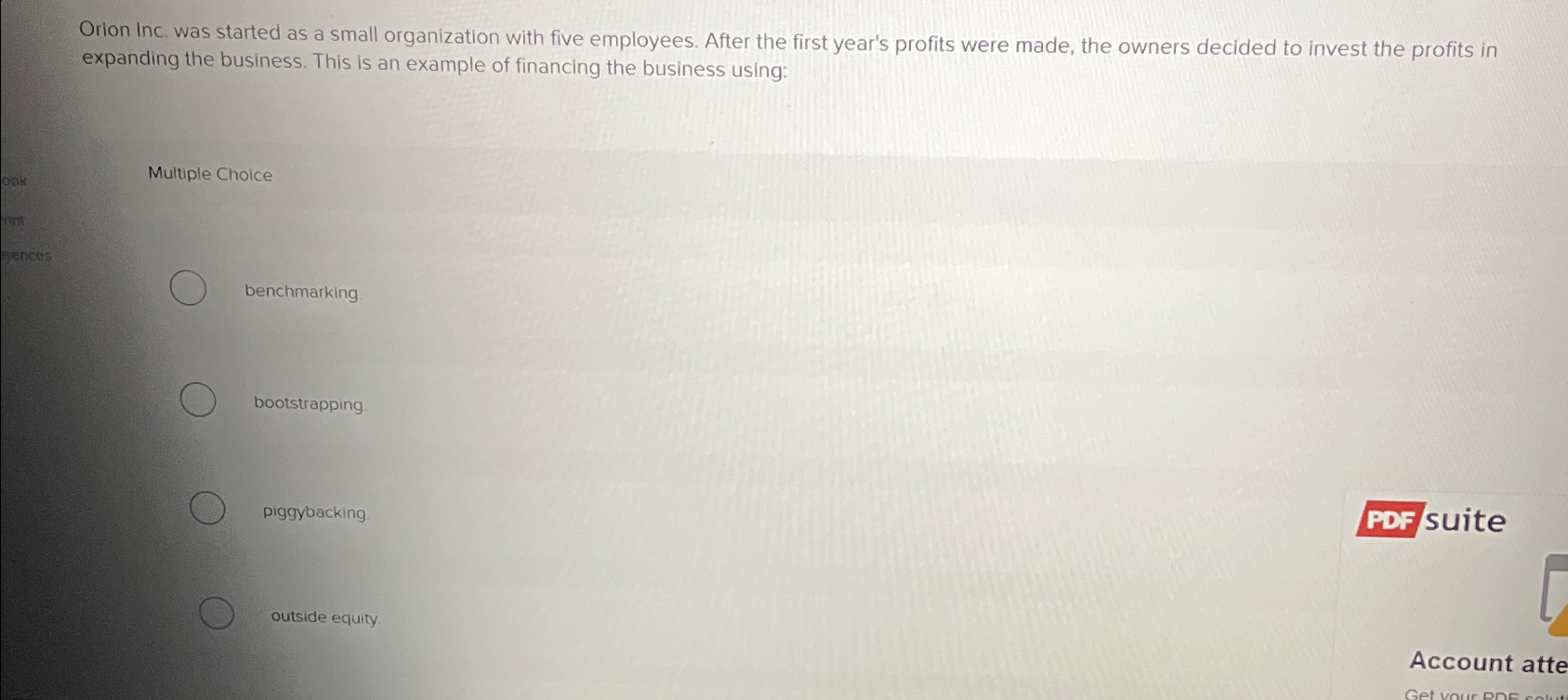  Orion Inc. was started as a small organization with five employees.