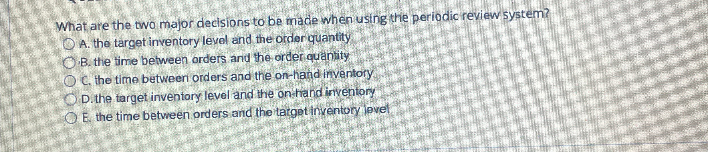  What are the two major decisions to be made when using
