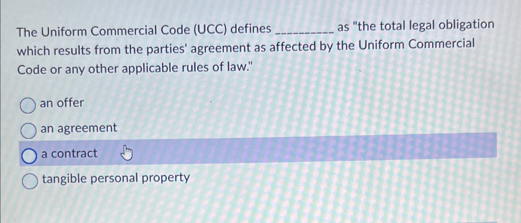  The Uniform Commercial Code (UCC) defines as "the total legal obligation