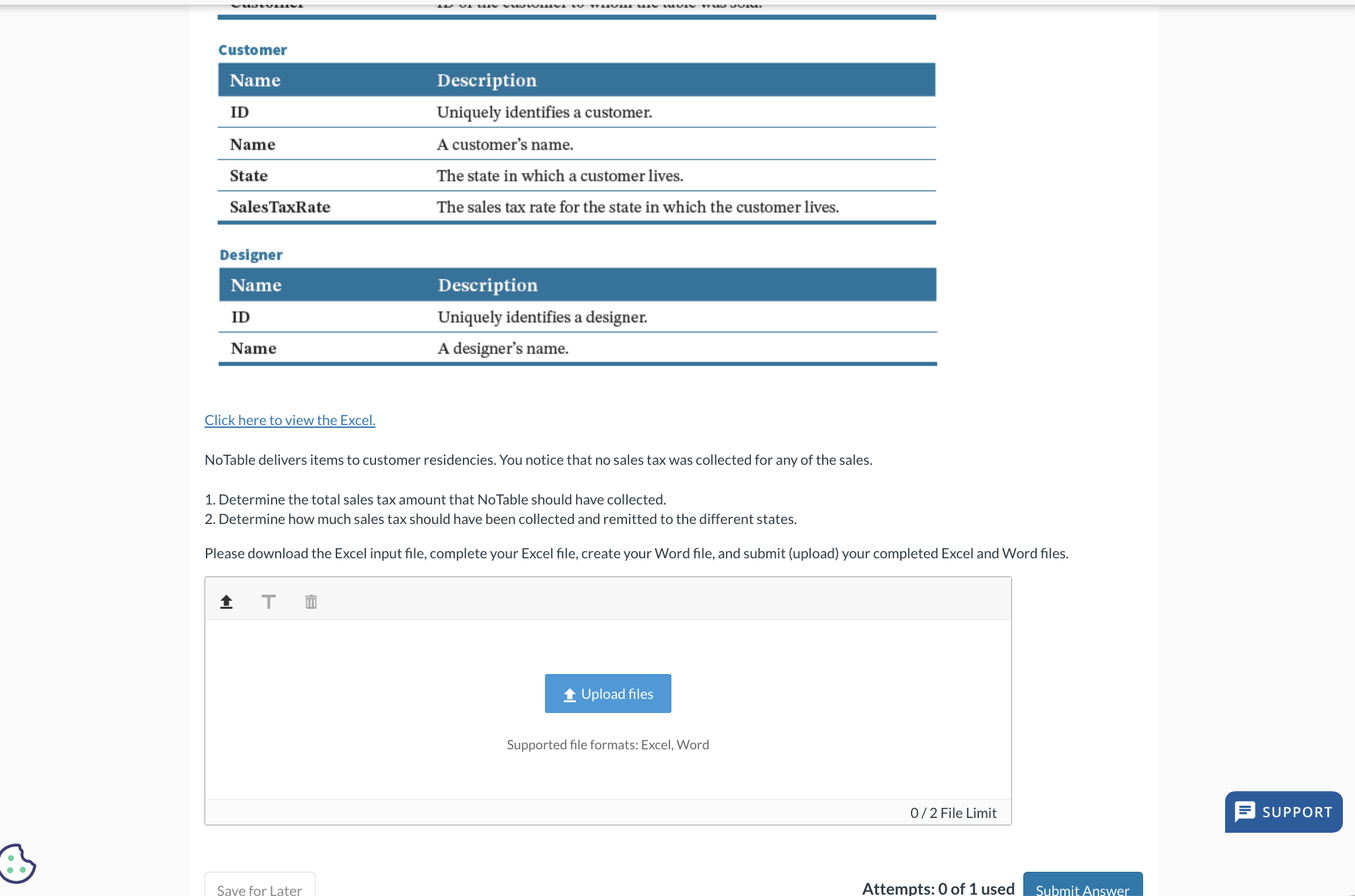 simple: a customer contacts them, they work with the customer on a