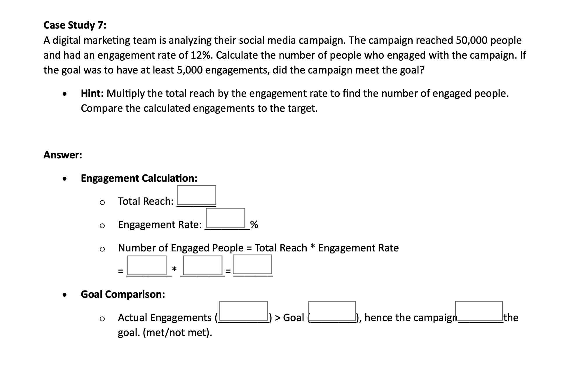  Case Study 7: A digital marketing team is analyzing their social