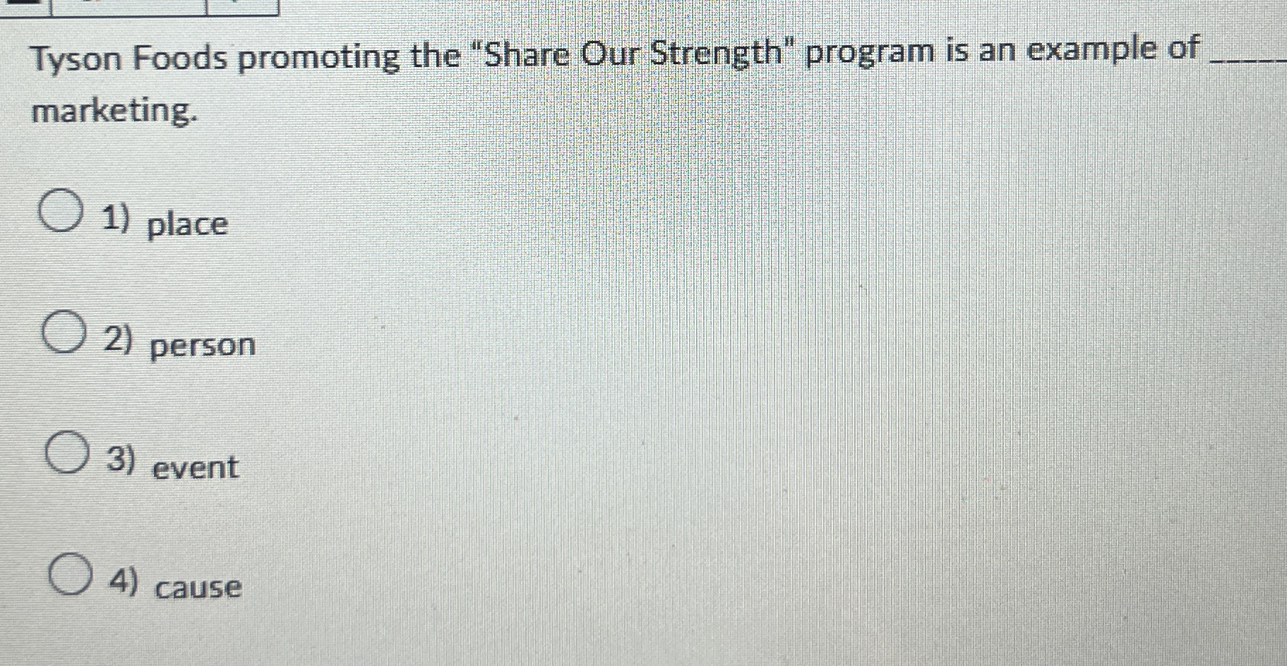  Tyson Foods promoting the "Share Our Strength" program is an example