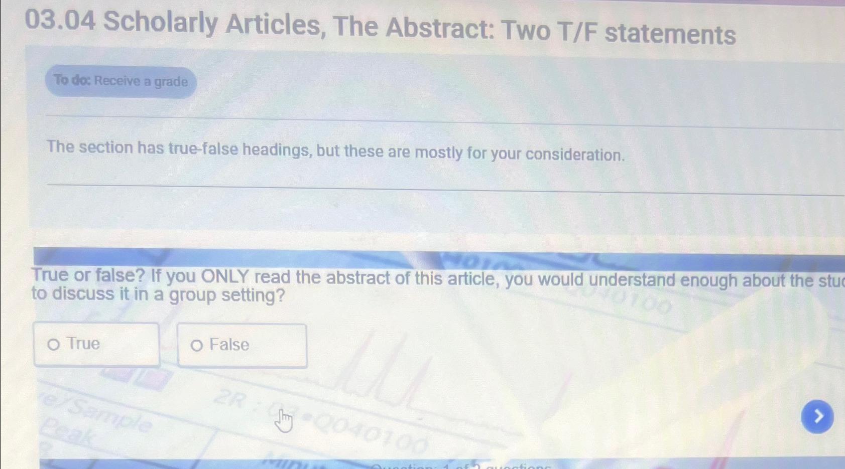  03.04 Scholarly Articles, The Abstract: Two T/F statements The section has