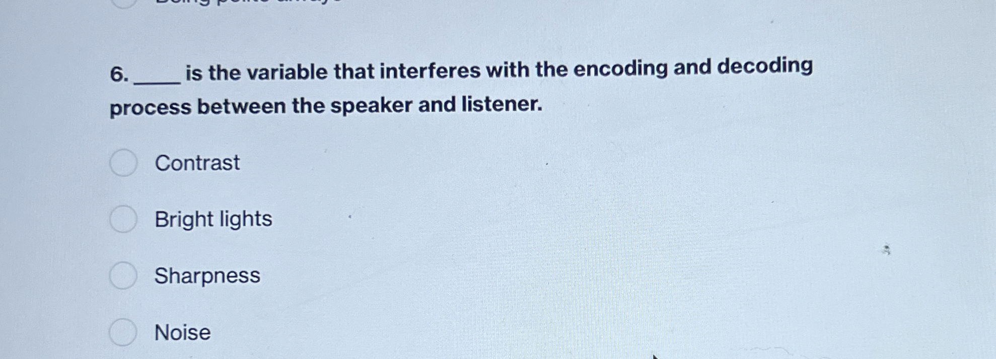  q, is the variable that interferes with the encoding and decoding