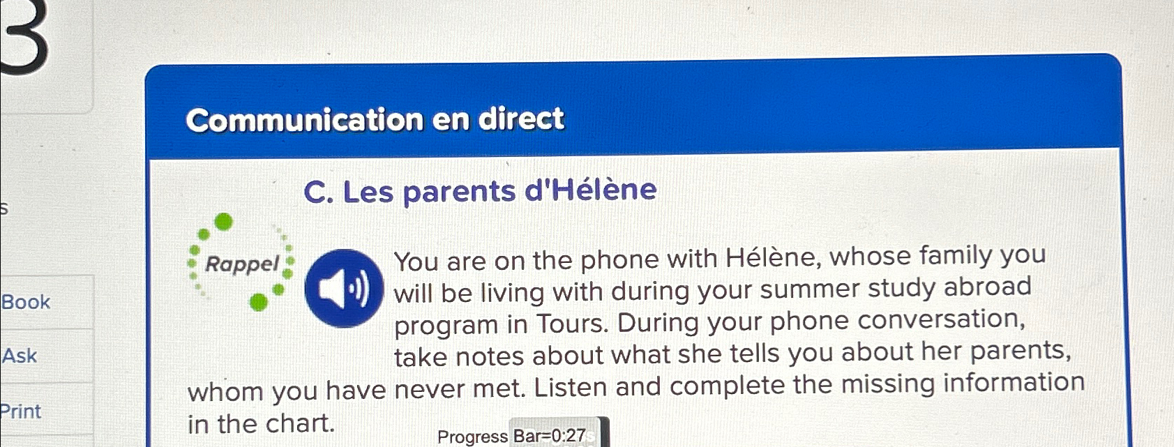  Communication en direct C. Les parents d'Hlne Rappel You are on