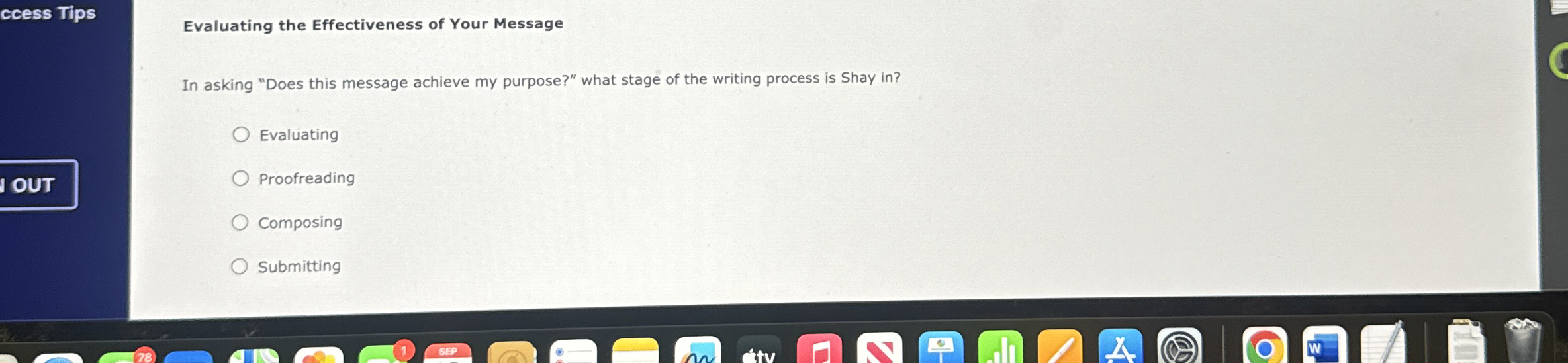  Evaluating the Effectiveness of Your Message In asking "Does this message