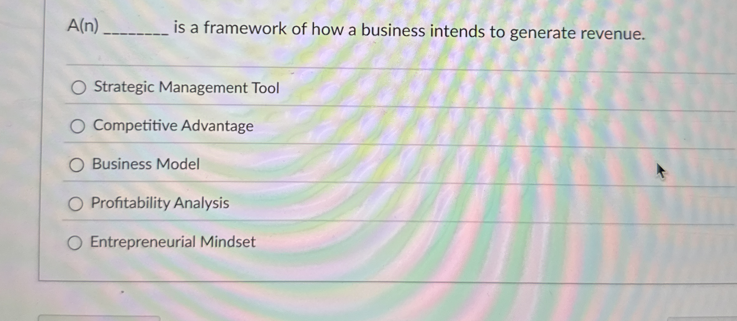  A(n) is a framework of how a business intends to generate