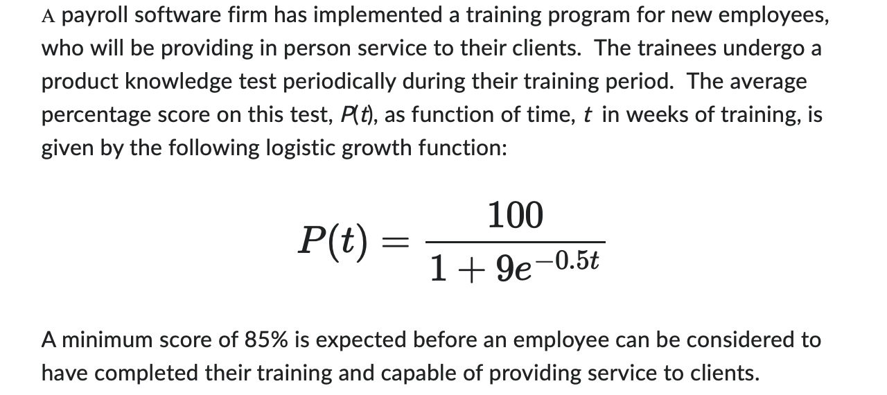  A payroll software firm has implemented a training program for new